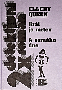 Král je mrtev / A osmého dne...