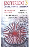 Esoterické Čechy, Morava a Slezsko 3