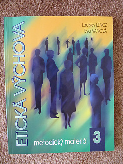 Etická výchova: metodický materiál 3