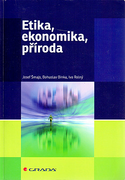 Etika, ekonomika, příroda