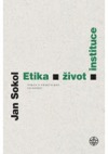 Etika, život, instituce