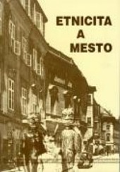 Etnicita a mesto