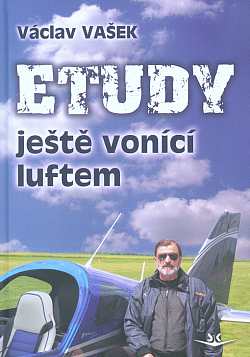Etudy ještě vonící luftem
