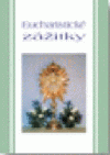 Eucharistické zážitky