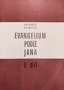 Evangelium podle Jana - I. díl