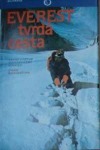 Everest, tvrdá cesta