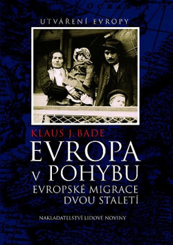 Evropa v pohybu, Evropské migrace dvou staletí