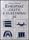 Evropské cesty k vlastnímu Já