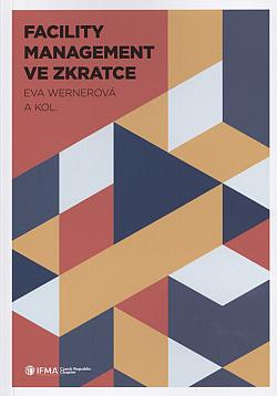 Facility management ve zkratce
