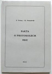Fakta o Protokolech RKZ