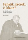 Fanatik, prorok, či klaun?