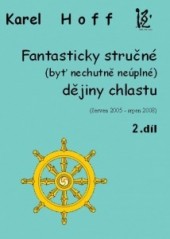 Fantasticky stručné dějiny chlastu 2. díl