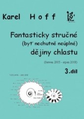 Fantasticky stručné dějiny chlastu 3. díl