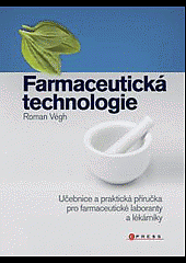Farmaceutická technologie