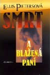 Smrt a Blažená paní