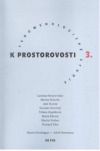 Fenomenologické studie k prostorovosti 3.