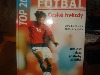 FOTBAL České hvězdy TOP 20