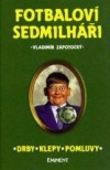 Fotbaloví sedmilháři
