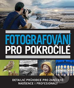 Fotografování pro pokročilé