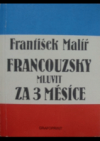 Francouzsky mluvit za 3 měsíce