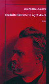 Friedrich Nietzsche ve svých dílech