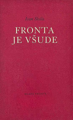 Fronta je všude