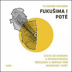 Fukušima I poté