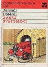 Garáž svépomocí