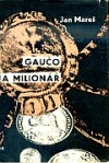 Gaučo a milionář
