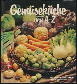 Gemüseküche von A-Z