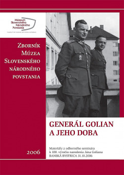 Generál Golian a jeho doba