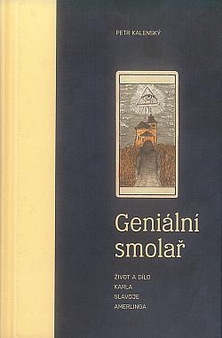 Geniální smolař