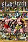 Gladiátoři a Koloseum / komiks/