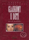 Glaukómy u detí