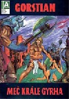 Gorstian #1: Meč krále Gyrha