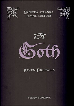 Goth - Magická stránka temné kultury