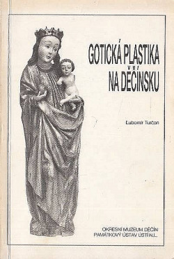 Gotická plastika na děčínsku
