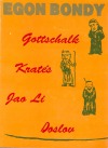 Gottschalk, Kratés, Jao Li, Doslov