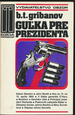 Guľka pre prezidenta