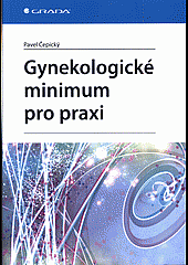 Gynekologické minimum pro praxi