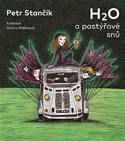 H₂O a pastýřové snů