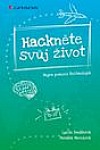 Hackněte svůj život