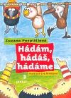 Hádám, hádáš, hádáme