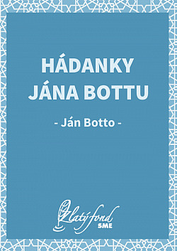 Hádanky Jána Bottu
