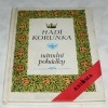 Hadí korunka