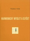 Harmonicky myslet a slyšet