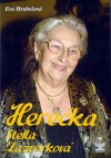 Herečka Stella Zázvorková