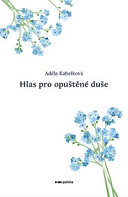 Hlas pro opuštěné duše