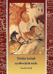 Hledání kořenů mysliveckých tradic
