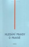 Hledání pravdy o pravdě